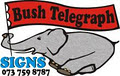 Bush Telegraph Signs image 3